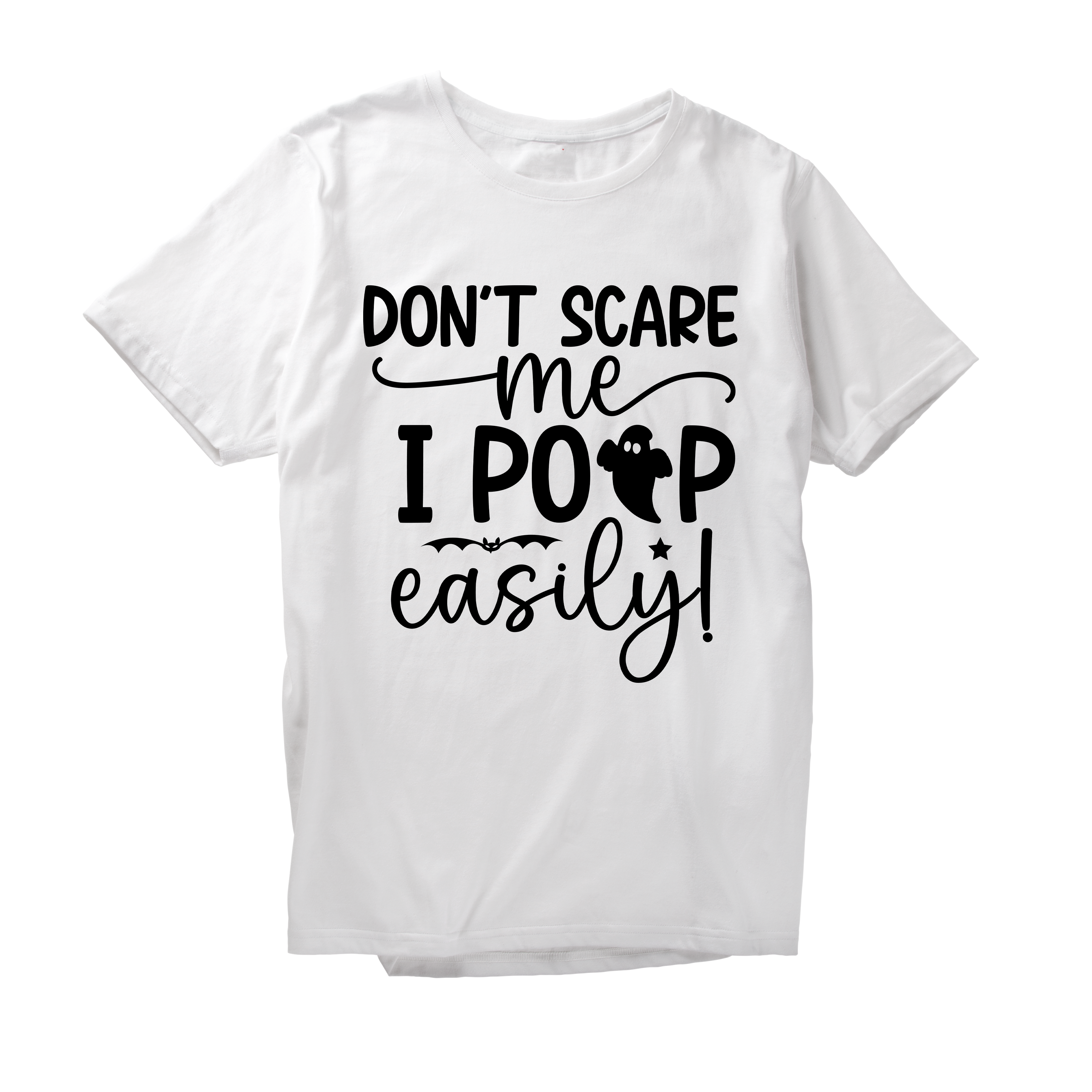Alfaq Don't scare me i poop easily T-Shirt