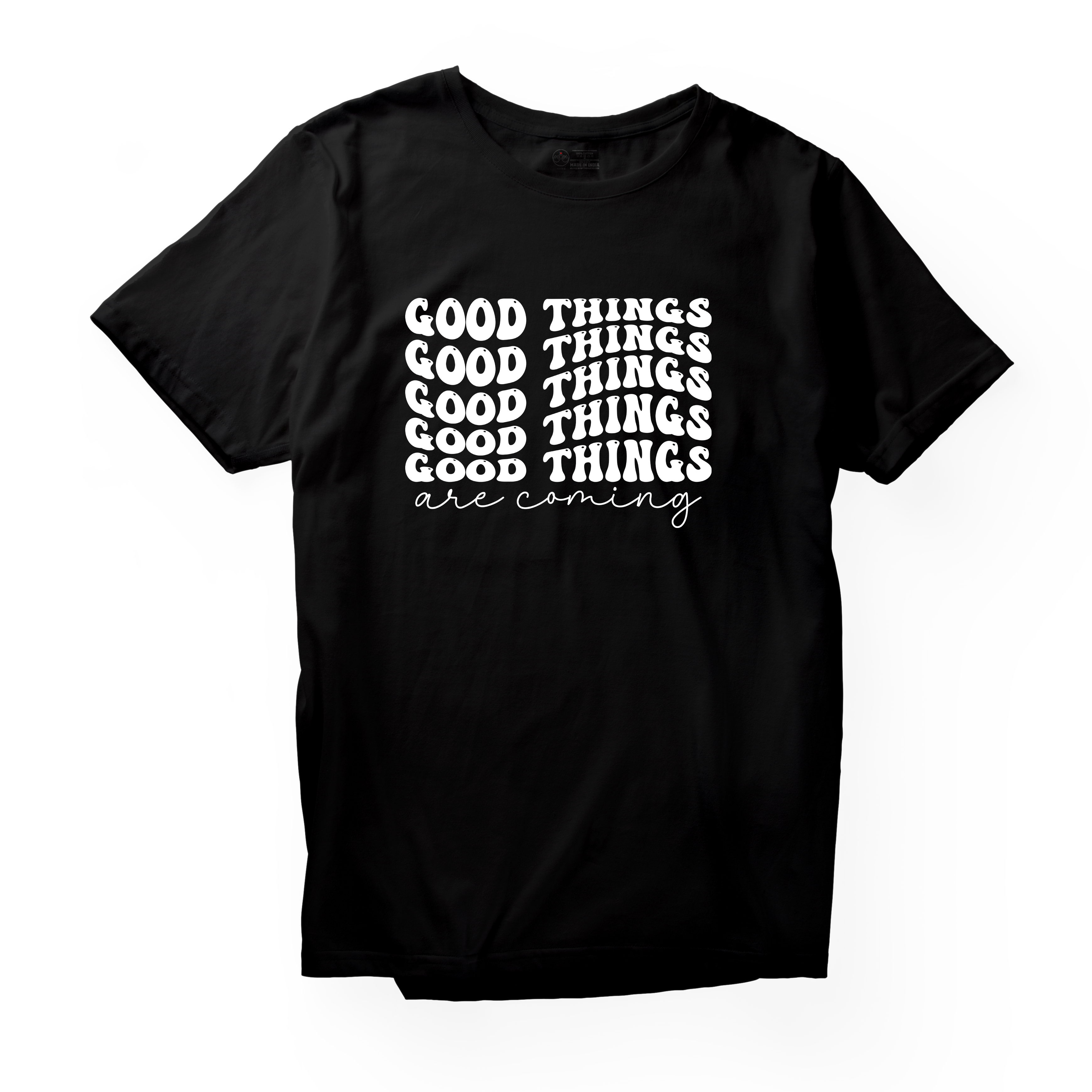 Alfaq Good things are coming-01 T-Shirt