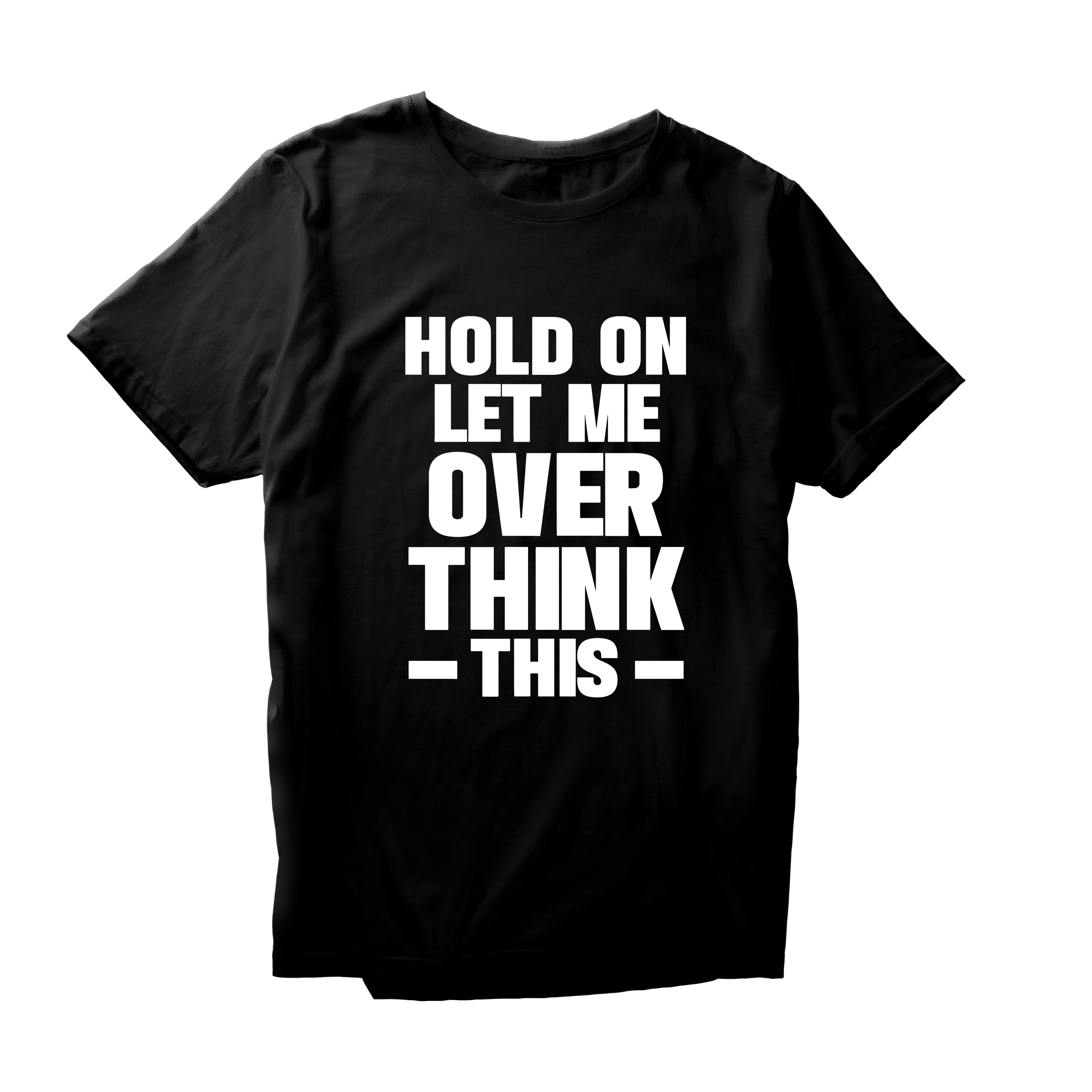 Alfaq Hold On Let Me Over T-Shirt