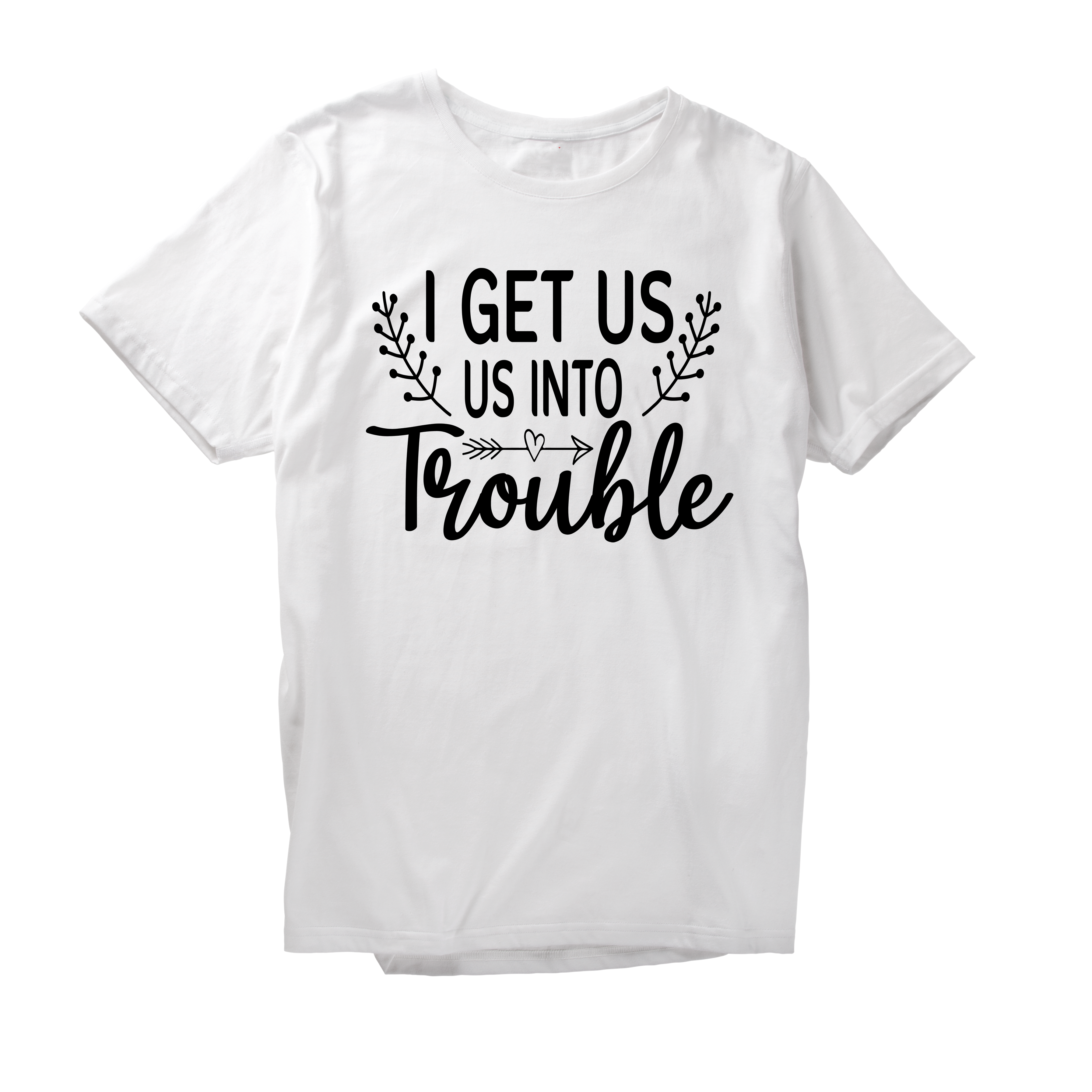 Alfaq I Get Us Trouble T-Shirt