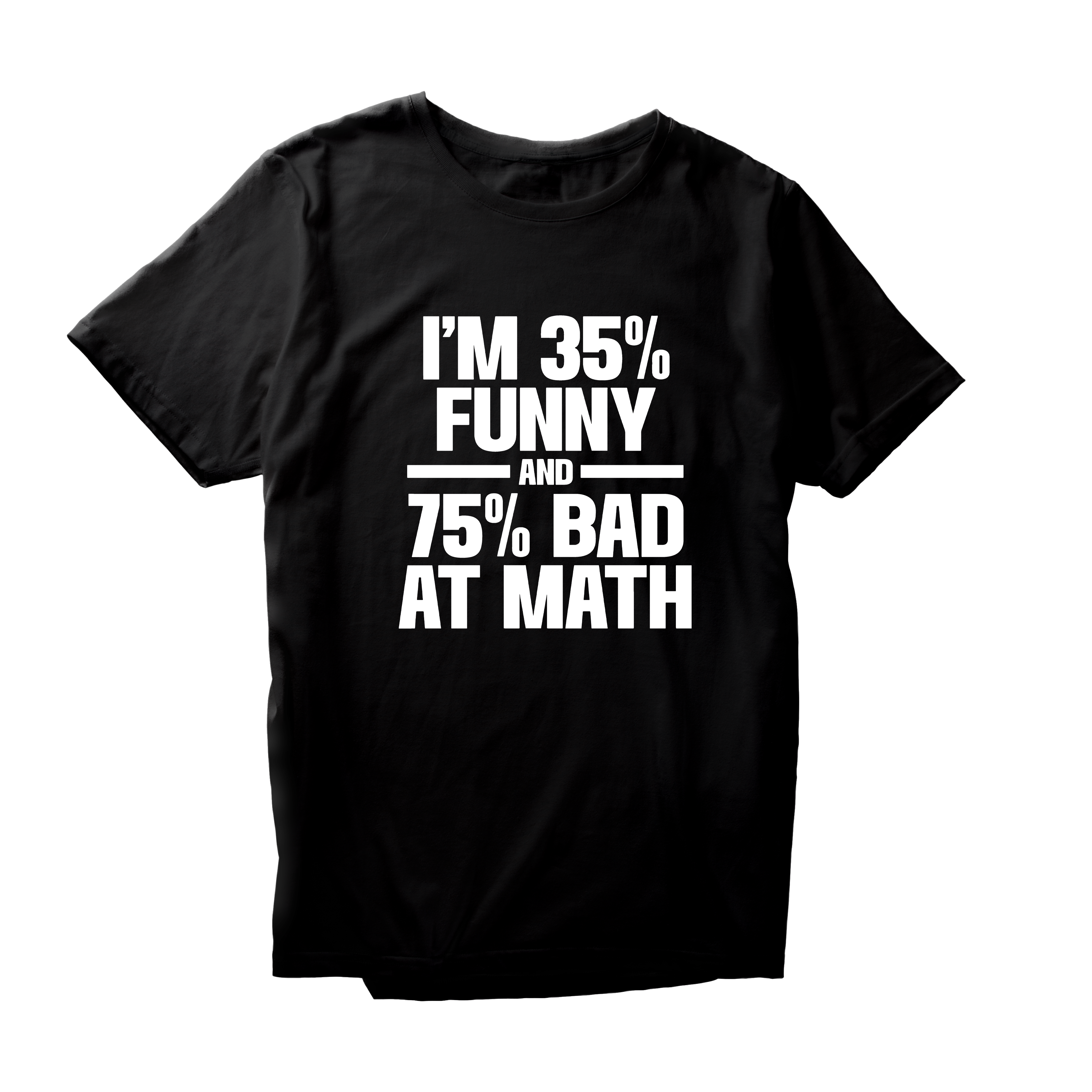 Alfaq I'M 35% Funny T-Shirt