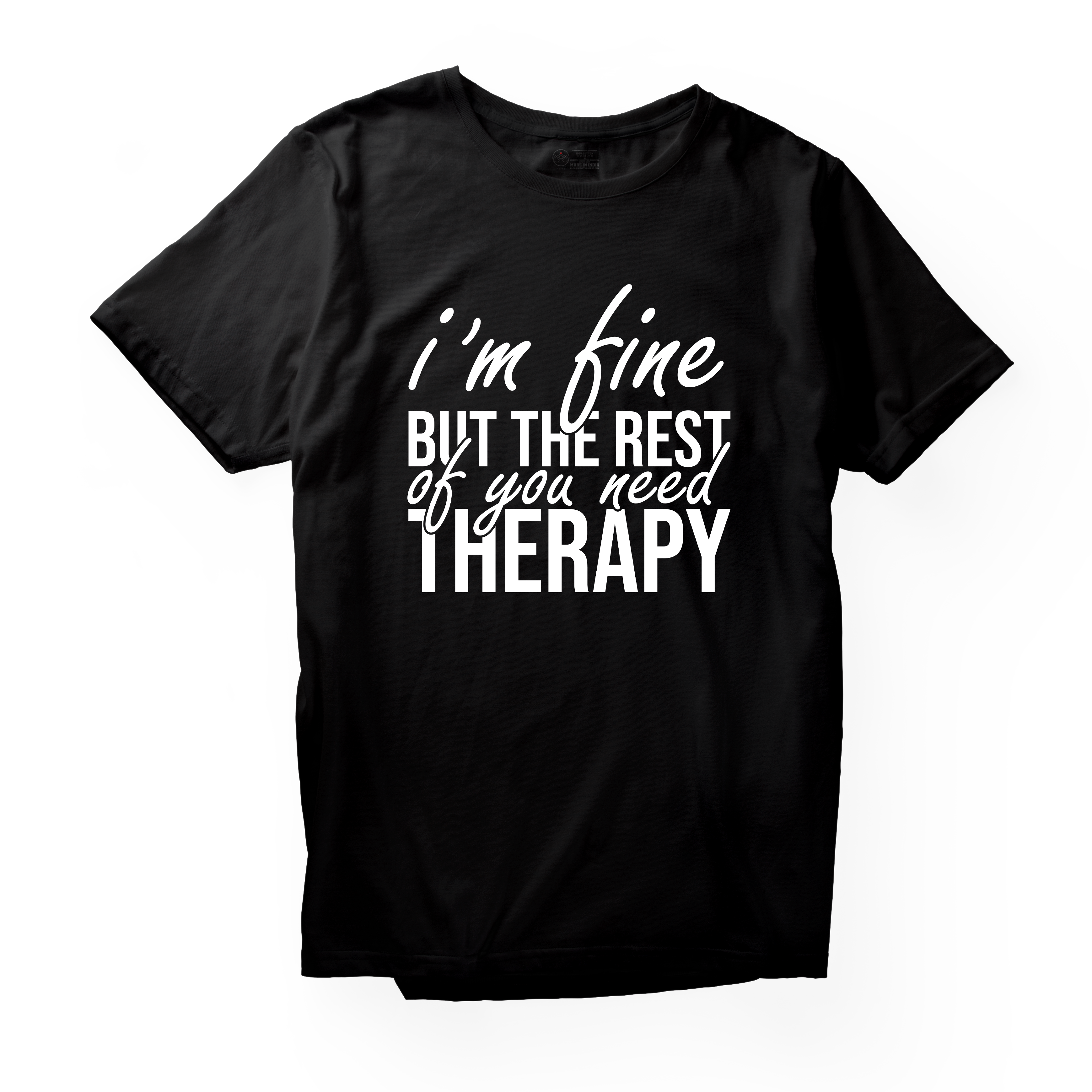 Alfaq Im Fine But The Rest Of You Need Therapy T-Shirt