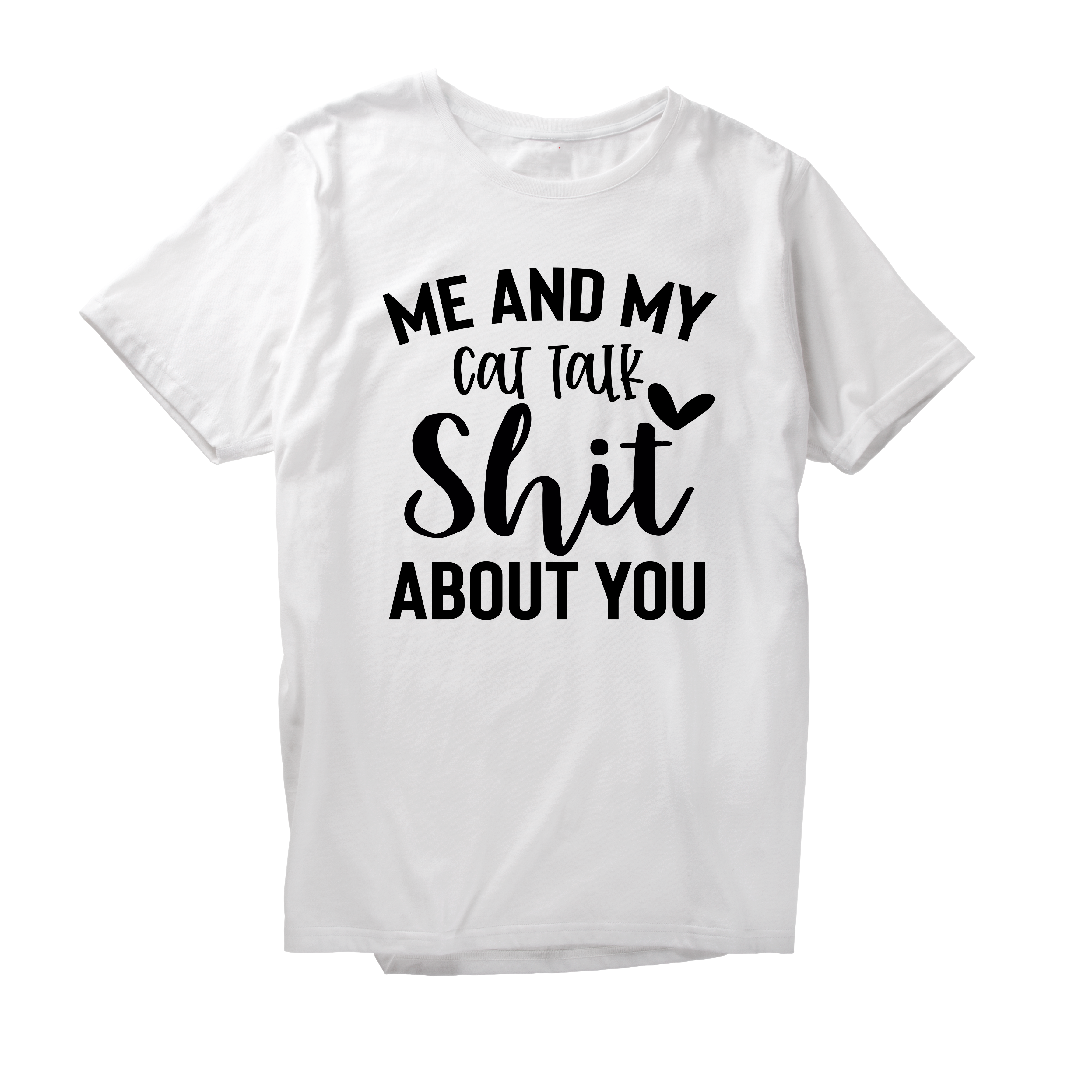 Alfaq Me And My Cat Talk Shit About You T-Shirt