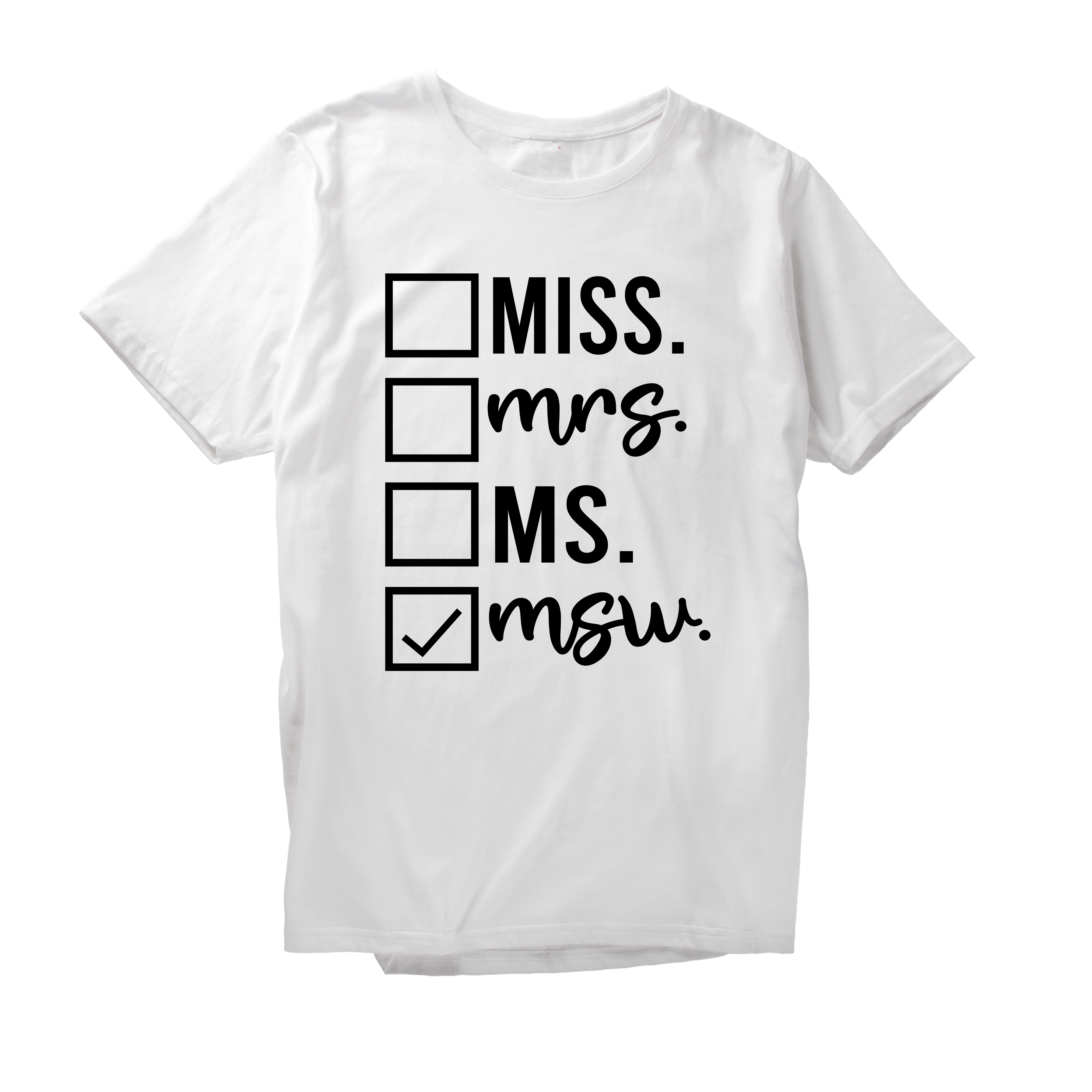 Alfaq Miss mrs ms msw Social Worker T-Shirt