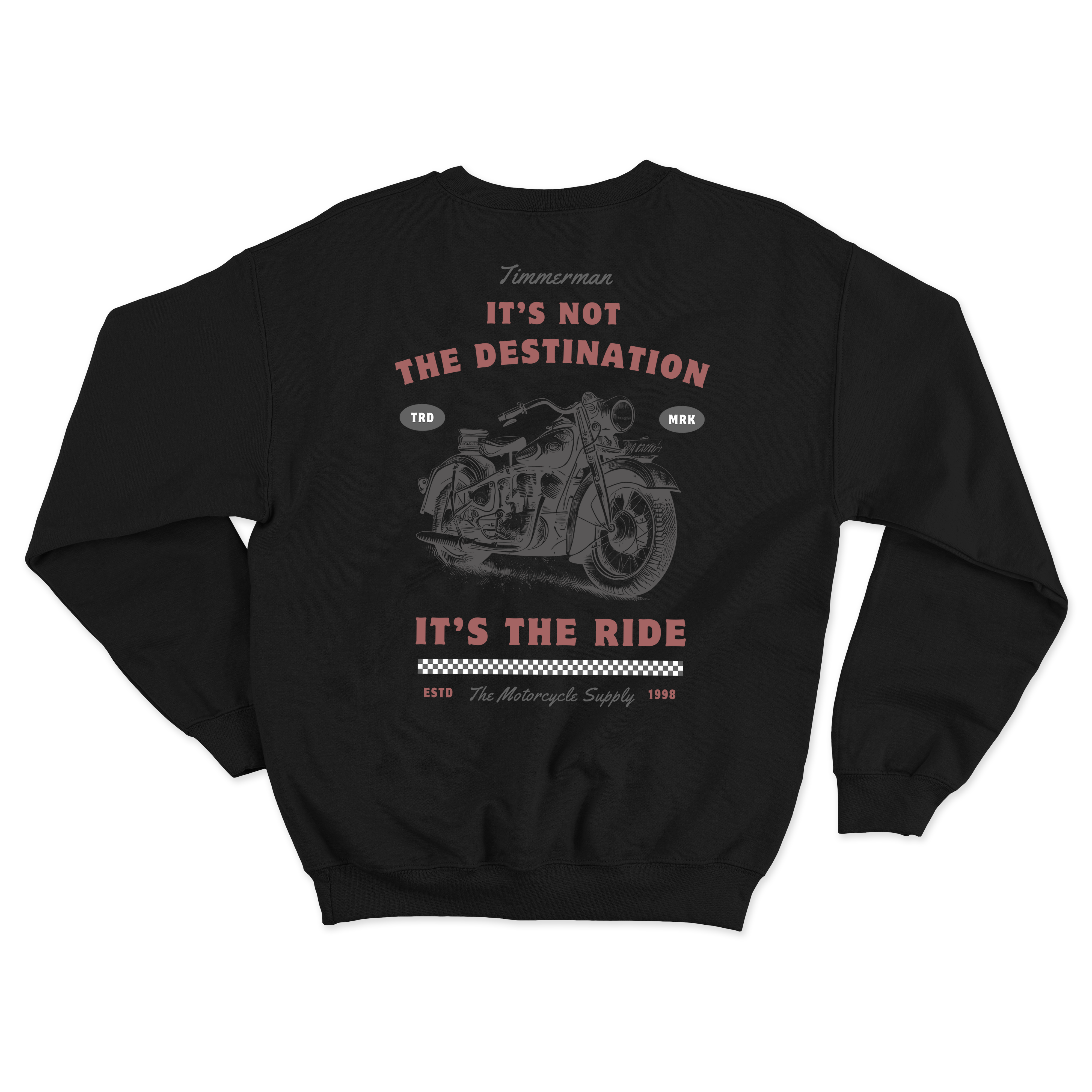 It's the Ride front print Sweatshirt