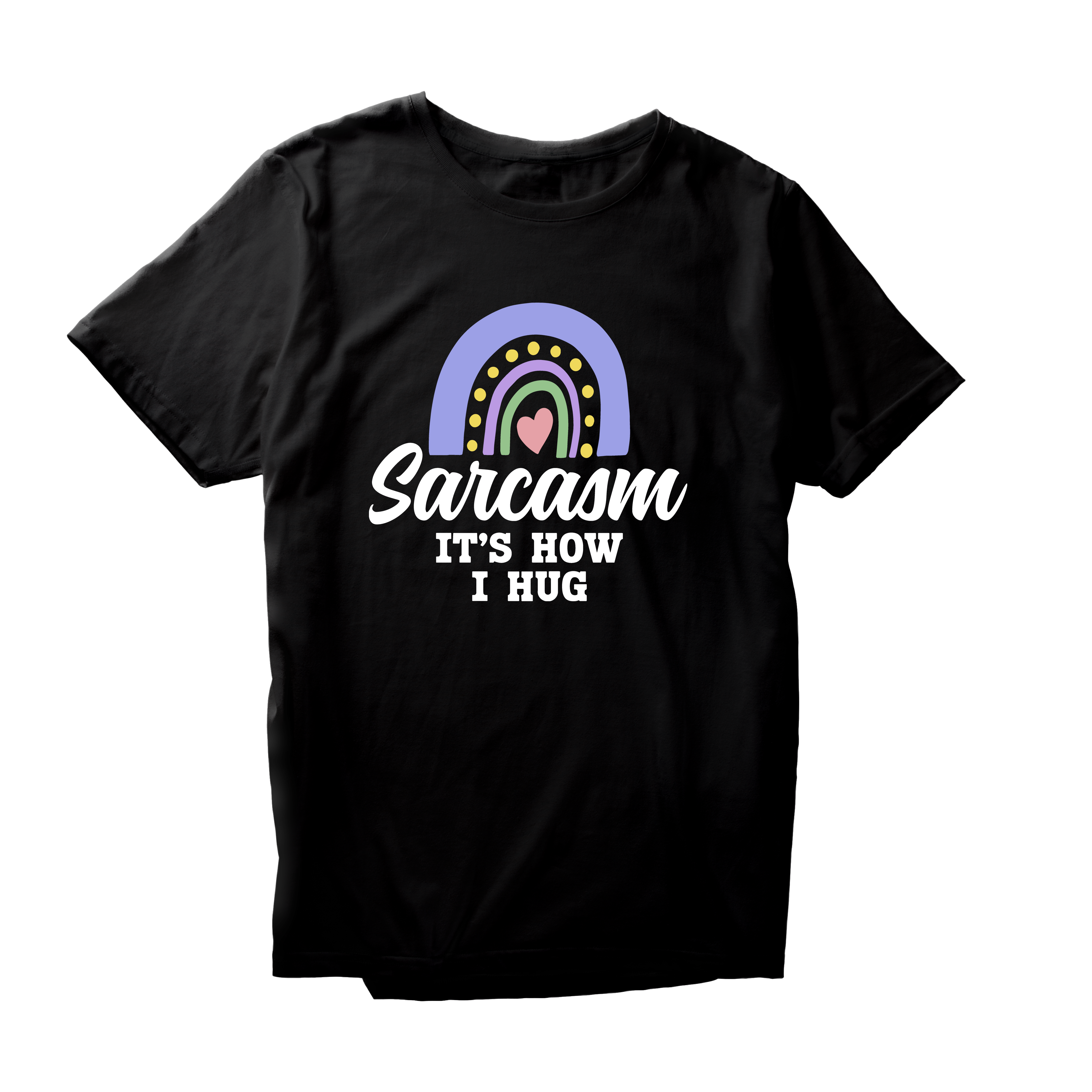 Alfaq Sarcasm It's How I Hug T-Shirt