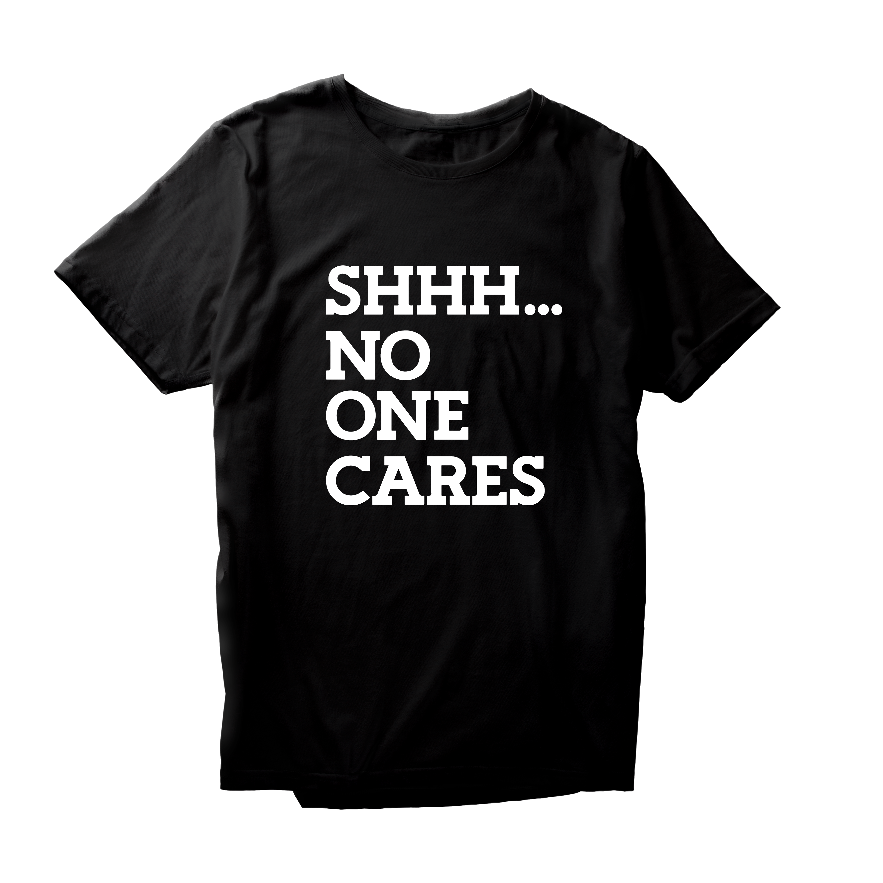 Alfaq Shhh no one cares T-Shirt