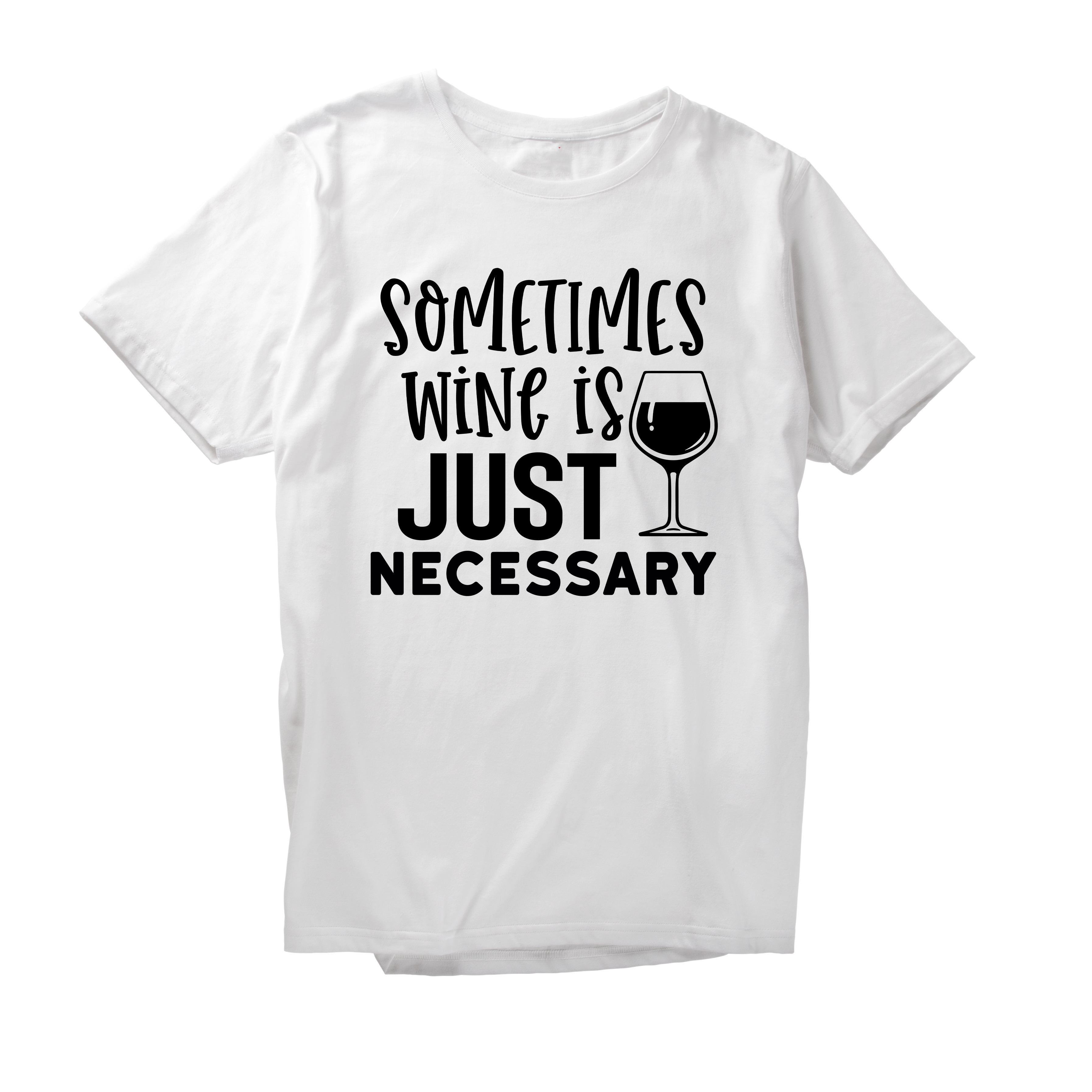 Alfaq Sometimes Wine Is Just Necessary T-Shirt