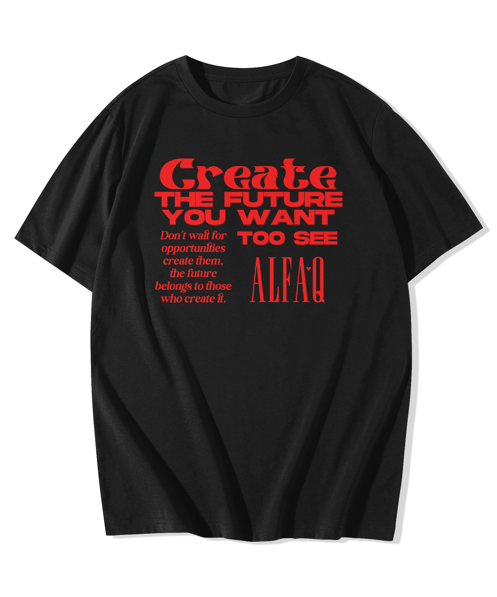 Alfaq create future T-Shirt
